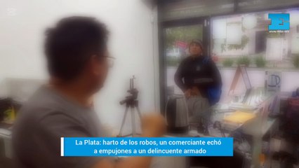 La Plata: harto de los robos, comerciante echó a empujones a un delincuente armado