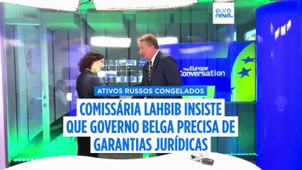 Comissária europeia Lahbib: desbloquear ativos russos congelados é "uma questão de tempo"