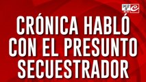 El calvario de Lourdes Fernández: Crónica habló con el presunto secuestrador