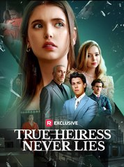 True Heiress Never Lies - Drama FULL MOVIES ENGLISH SUB