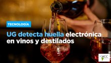 UG detecta huella electrónica en vinos y destilados