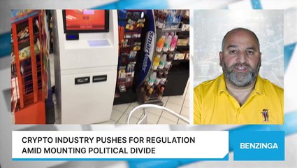 Crypto Industry Pushes For Regulation Amid Mounting Political Divide