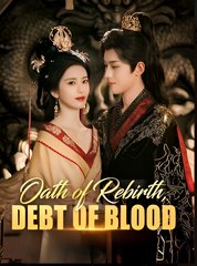 Oath Of Rebirth Debt Of Blood  - Drama FULL MOVIES ENGLISH SUB
