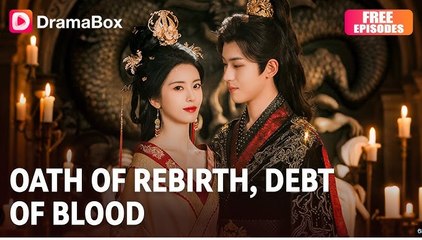 OATH OF REBIRTH DEBT OF BLOOD- Drama FULL MOVIES ENGLISH SUB