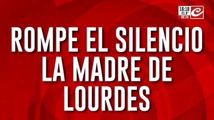 Rompe el silencio Mabel, madre de Lourdes: "Está acompañada por sus amigas"