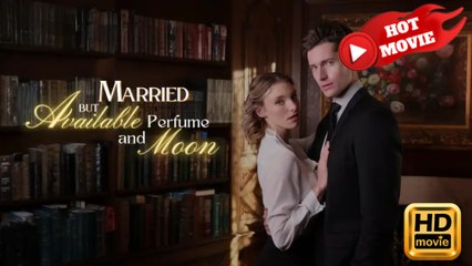 Married But Available Perfume And Moon Hd - Drama Shortfilms Hot