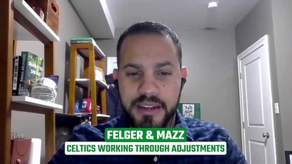 Celtics Working Through Adjustments