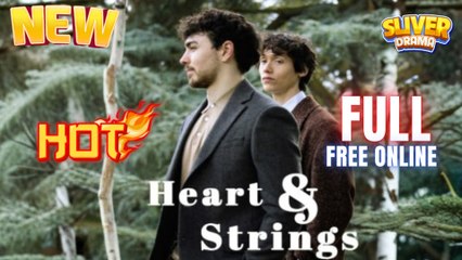Heart & Strings Full Bl I Best Drama Shortfilms Hot Ceo Billionaire Boylove Dark Romance