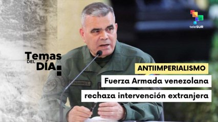 Temas del Día  24/10/2025: FANB rechaza llamado a magnicidio e intervención extranjera