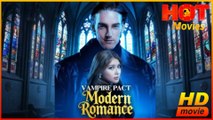 Vampire Pact, Modern Romance  Full Movie HD - Best Drama ShortFilms Hot Romance Love