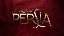 A Rainha da Pérsia cap.05