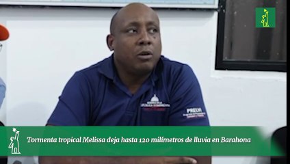 Tormenta tropical Melissa deja hasta 120 milímetros de lluvia en Barahona