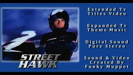 Musique : Bande Originale de Tonnerre Mécanique (1985) Street Hawk Theme Song ( Extended Title Sequence ) HD