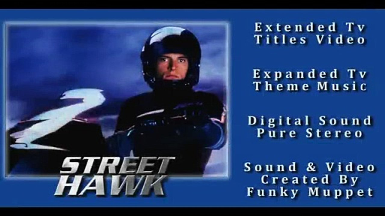 Musique : Bande Originale et générique de la Série TV Tonnerre Mécanique (1985) Street Hawk Theme Song ( Extended Title Sequence ) HD