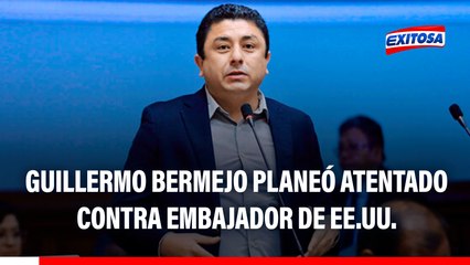 Guillermo Bermejo planeó ATENTADO contra la casa del embajador de EE.UU., señala exjefe DIRCOTE
