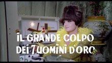 Il grande colpo dei 7 uomini d'oro - FILM