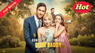 [New Drama] Homeless Billionaire Baby Daddy Trending | 2025