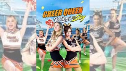 Cheer Queen Returns To Slay Full Movie