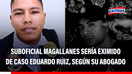 Caso Eduardo Ruiz: Luis Magallanes sería eximido de responsabilidad penal y pagaría indemnización