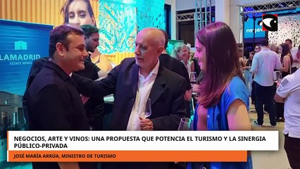 Negocios, arte y vinos una propuesta que potencia el turismo y la sinergia público-privada