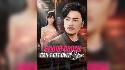 Senior Crush: Can't Get Over You