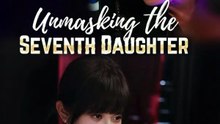 unmasking the seventh daughter