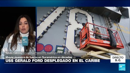 Directo D.C. y el despliegue del portaaviones Gerald Ford en el Caribe