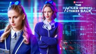 The Hacker Heiress Strikes Back- Full