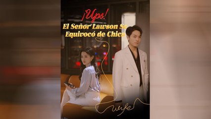 ¡Ups! El señor Lawson se equivocó de chica (Doblado) Episodio Completo