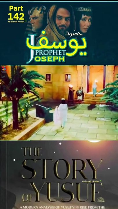 Part-142 Yusuf A S Islamic Series #islamichistory #quran #egypt #Yusuf #asislamicandaz