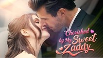 [Hot 2025🔥] Cherished by my Sweet Zady Full Movie (Kalos)