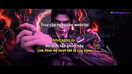 Đấu Phá Thương Khung Phần 5 Tập 171 Vietsub Thuyết Minh Tiếng Việt