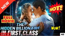 🍎🔥💥 The Hidden Billionaire in First Class - Full
