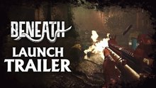 Tráiler de lanzamiento de Beneath