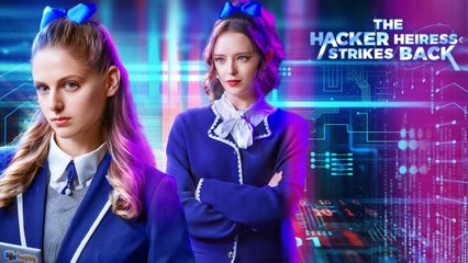The Hacker Heiress Strikes Back English Sub