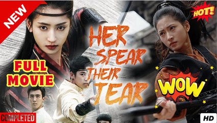 ♥️🍏💥 Her Spear Their Tear - Full HD Movie [Eng Sub]