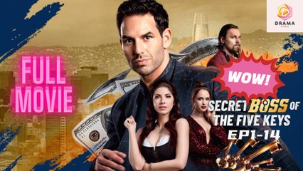 [New] Secret Boss Of The Five Keys #realshort - Full Movie  Drama Hub