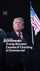 Trump Accuses Canada Of Cheating In Commercial
