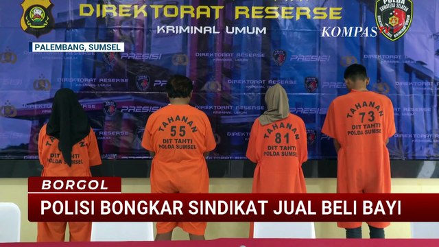 Polda Sumsel Bongkar Sindikat Perdagangan Bayi di Palembang, Ayah Kandung Ikut Terlibat! | BORGOL