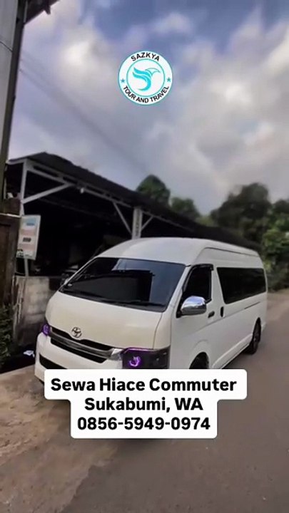 Sewa Hiace Commuter Sukabumi, WA 0856-5949-0974