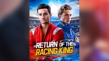 Return Of The Racing King (2025) - FULL HD [Eng Sub]