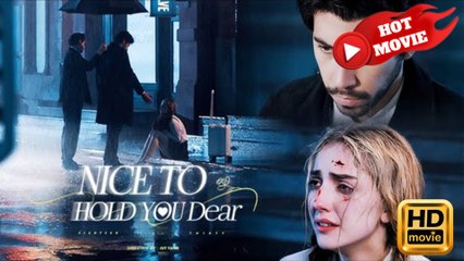 Nice to Hold You Dear 18 and 30  Full Movie HD - Drama ShortFilms Hot