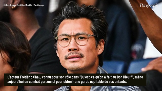 3 procédures… 3 refus : Frédéric Chau prêt à tout pour obtenir la garde de ses enfants, il a mis sa carrière entre parenthèses