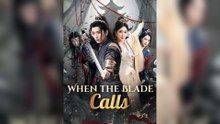 When The Blade Calls
