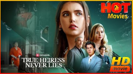 True Heiress Never Lies! | Full Movie HD - Best Drama ShortFilms Hot Family Drama Modern Emotional Classic Mind-Bending Dysfunctional-Family USA Hospital Villa Banquet Contemporary All Ages Heiress/Socialite CEO Billionaire Saintly Parent Secret Revenge