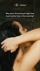 Why Night Showers Feel So Amazing?