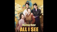 Ruling Over All I See (DUBBED) Full Episode