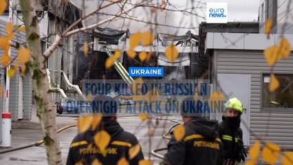 At least four killed in Ukraine after overnight missile and drone attack from Russia