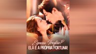 Esposa Troféu? Ela É a Própria Fortuna Episódio Completo
