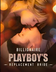 Billionaire Playboy’s Replacement Bride (NEW) - Full HD Movie NEW